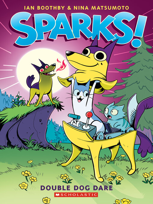 Title details for Sparks! Double Dog Dare by Ian Boothby - Wait list